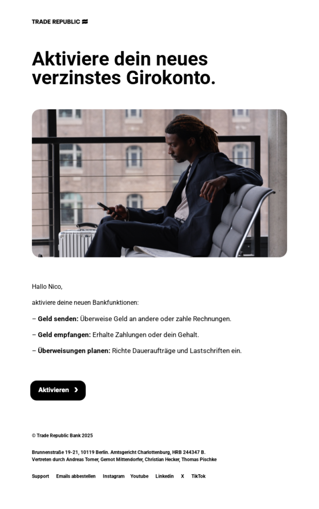 E-Mail-Design Beispiel: Trade Republic nutzt Whitespace und eine klare visuelle Hierarchie.